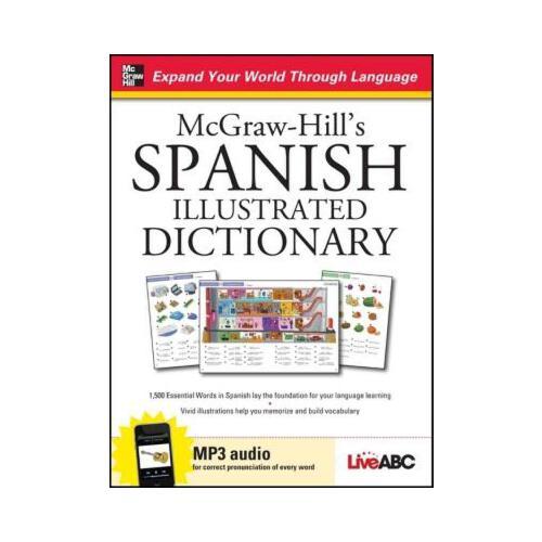 McGraw-Hill\'s Spanish Illustrated Dictionary [With CD (Audio)]