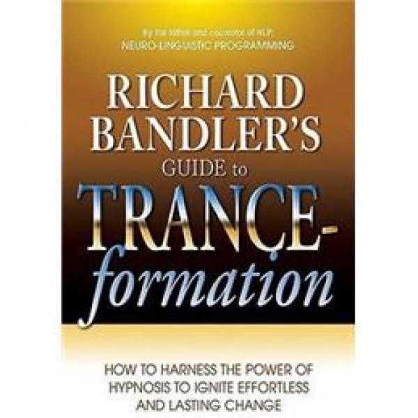 Richard Bandlers Gt Trance For