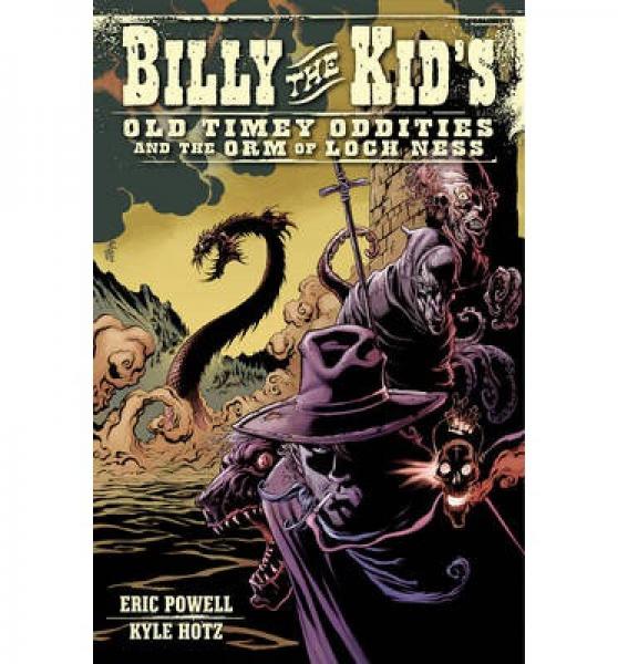 Billy the Kid's Old Timey Oddities and the Orm o