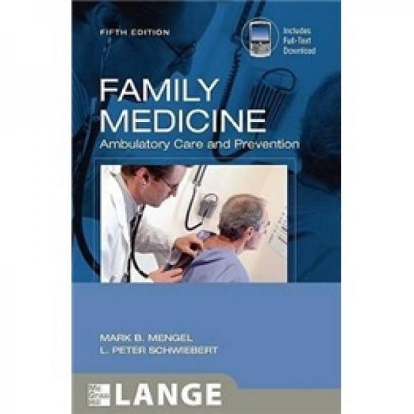 Family Medicine: Ambulatory Care and Prevention, Fifth Edition
