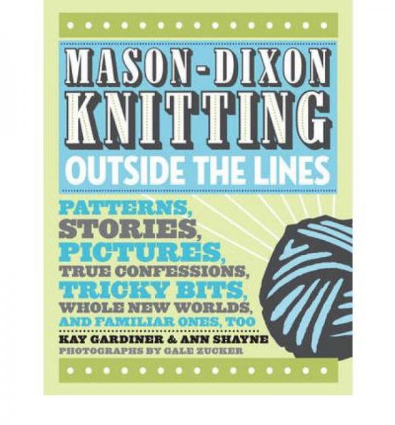 Mason-Dixon Knitting Outside the Lines  Patterns