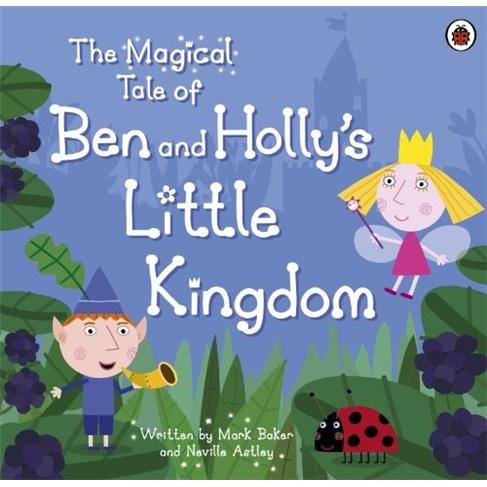 TheMagicalTaleofBenandHolly'sLittleKingdom