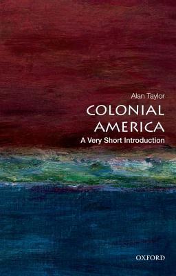 ColonialAmerica:AVeryShortIntroduction