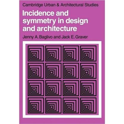 IncidenceandSymmetryinDesignandArchitecture