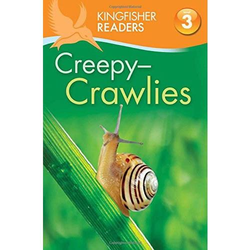 Kingfisher Readers Level 3: Creepy Crawl爬行动物