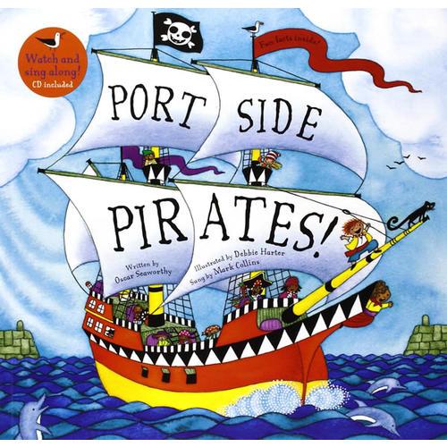 Port Side Pirates! (A Barefoot Singalong)小海盗（书+CD）