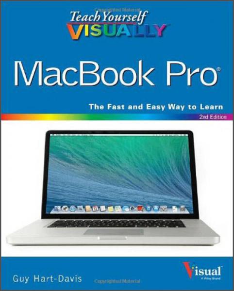 Teach Yourself VISUALLY MacBook Pro (Teach Yourself VISUALLY (Tech))