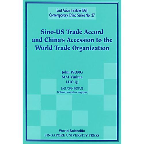 Sino-Us Trade Accord and China s Accession to the World Trade Organization 