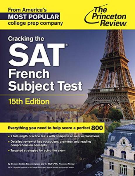 Cracking the SAT French Subject Test, 15th Edition