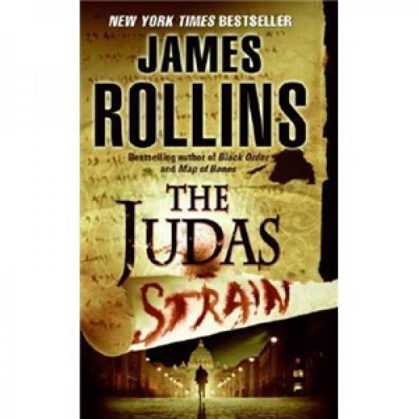 Sigma Force Novels: The Judas Strain  西格瑪中隊(duì)：基因病毒