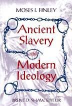 Ancient Slavery and Modern Ideology (Pelican S.)