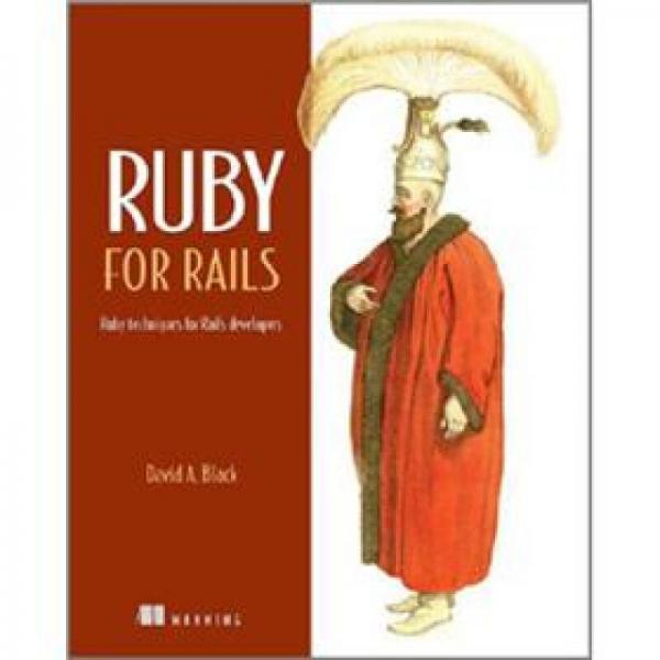 Ruby for Rails：Ruby Techniques for Rails Developers