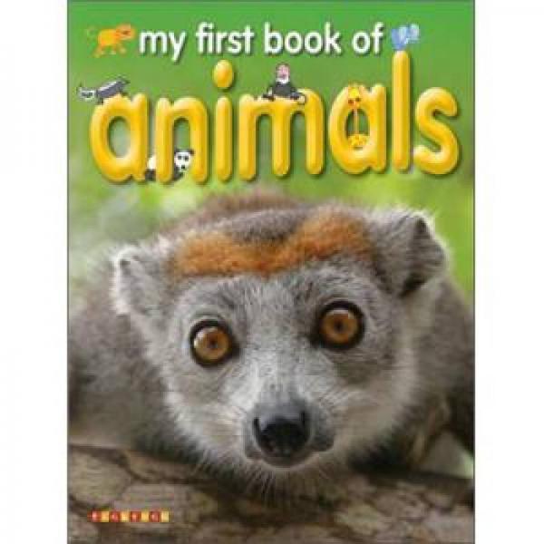 My First Book of Animals (My First Book of...)