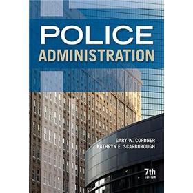 PoliceAdministration警察行政管理，第7版