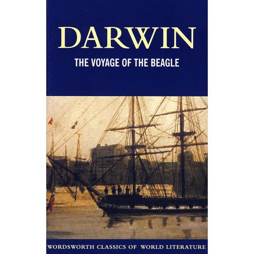 Voyage of The Beagle (Wordsworth Classics) 小猎犬号之旅