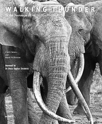 Walking Thunder：In the Footsteps of the African Elephant