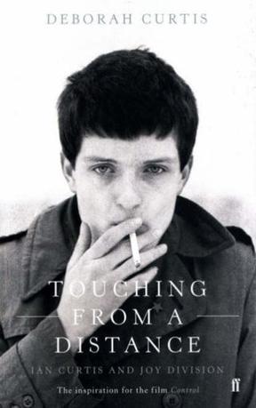 Touching from a Distance：Ian Curtis and Joy Division