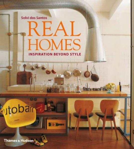 Real Homes: Inspiration Beyond Style[真正的家：風格之外的精神]