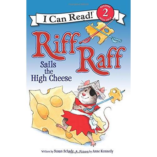 Riff Raff Sails the High Cheese (I Can Read Level 2)老鼠海盗：乘奶酪航行