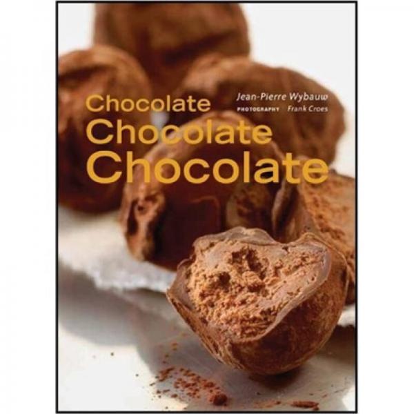 Chocolate, Chocolate, Chocolate