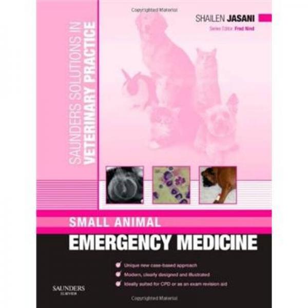 Saunders Solutions in Veterinary Practice: Small Animal Emergency Medicine小型動(dòng)物急救與診斷技巧