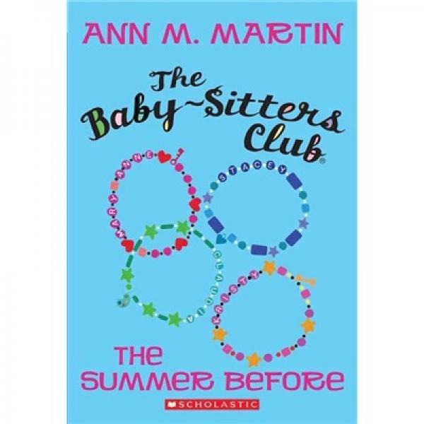 The Baby-Sitters Club: The Summer Before 