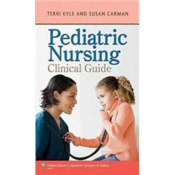 PediatricNursingClinicalGuide