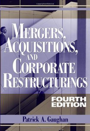 Mergers, Acquisitions, And Corporate Restructuring