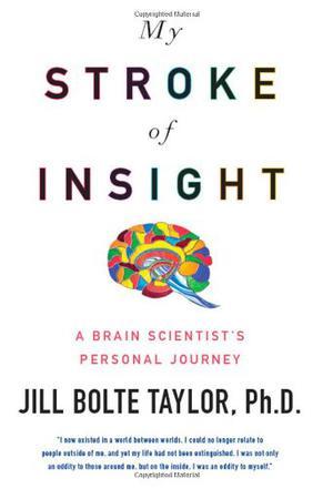 My Stroke of Insight：My Stroke of Insight