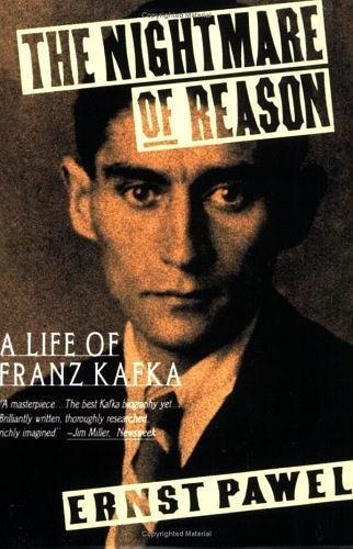 The Nightmare of Reason：A Life of Franz Kafka