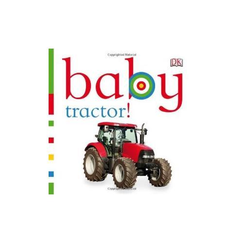 Baby Tractor! (Chunky Baby) by DK 宝宝的小卡车 