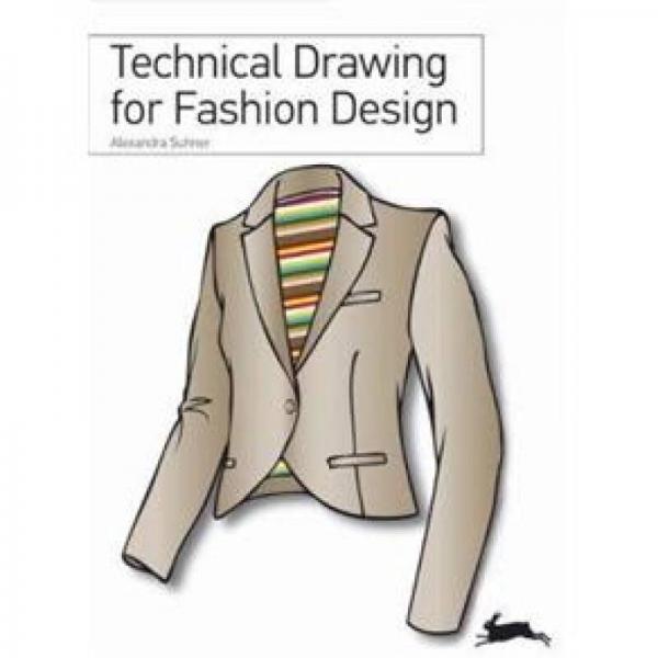 Technical Drawing for Fashion Design