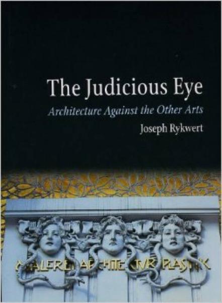 The Judicious Eye: Architecture Against the Othe