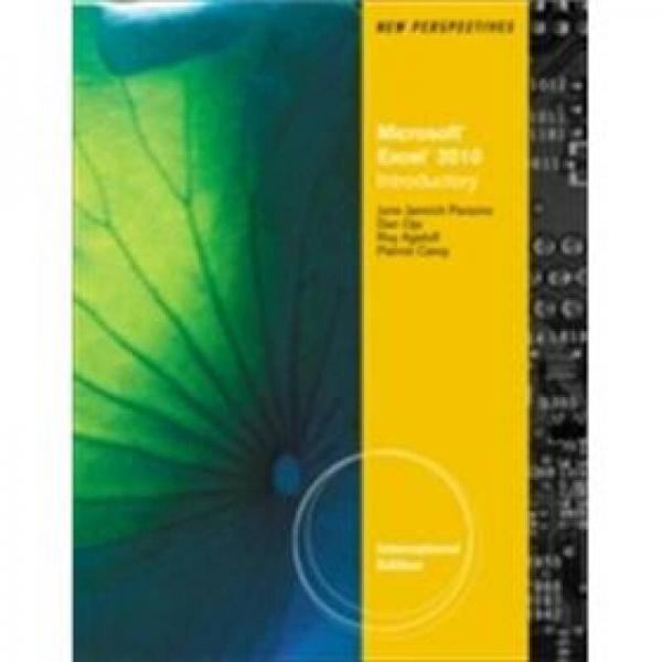 New Perspectives on Microsoft? Excel? 2010 Introductory International Edition