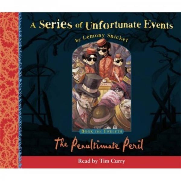 The Penultimate Peril (A Series of Unfortunate Events 12) [Audio CD]