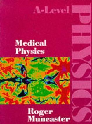 Medical Physics (A-Level Physics)