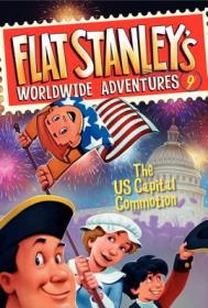 Flat Stanley's Worldwide Adventures #1: The Mount Rushmore Calamity[拉什莫尔山灾难]