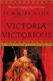 Victoria The Queen：An Intimate Biography of the Woman Who Ruled an Empire