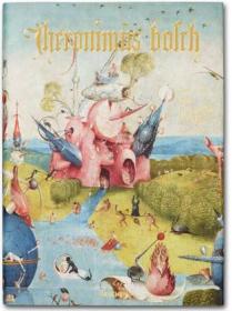 Hieronymus Bosch, Painter and Draughtsman：Catalogue Raisonne