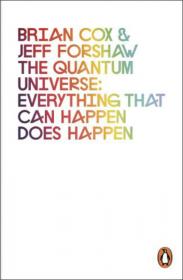 The Quantum Universe：Everything that can happen does happen