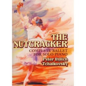 The Nutcracker: Complete Ballet in Full Score (Dover Music Scores)