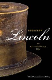Abraham Lincoln: A Biography