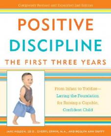 Positive Discipline A-Z: 1001 Solutions to Everyday Parenting Problems