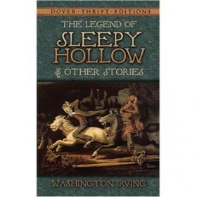Rip Van Winkle and the Legend of Sleepy Hollow, 2nd Edition[睡谷传奇]