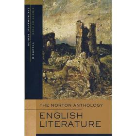 The Norton Anthology of English Literature, Volume 2：The Romantic Period through the Twentieth Century