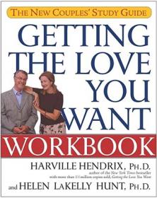 Getting the Love You Want：A Guide for Couples, 20th Anniversary Edition