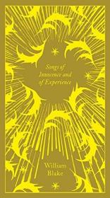 Songs of Innocence and Experience：Shewing the Two Contrary States of the Human Soul