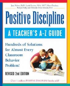 Positive Discipline: The First Three Years, Revi