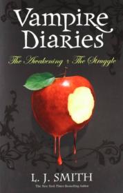 The Vampire Diaries：The Awakening and The Struggle