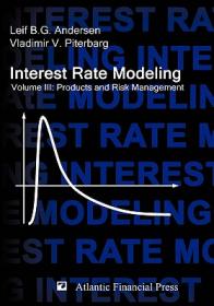 Interest Rate Models - Theory and Practice：With Smile, Inflation and Credit